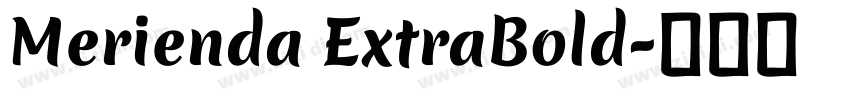 Merienda ExtraBold字体转换